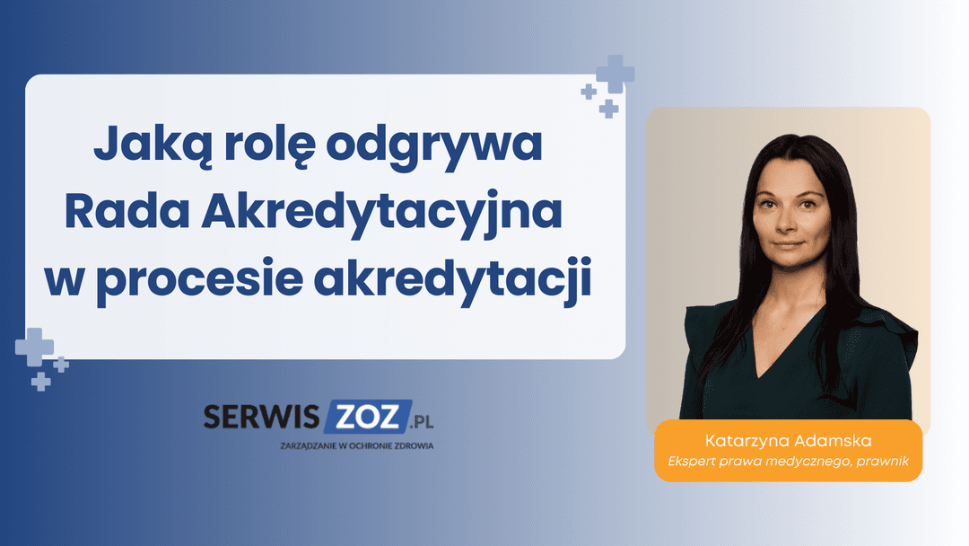 Rola Rady Akredytacyjnej w procesie akredytacji