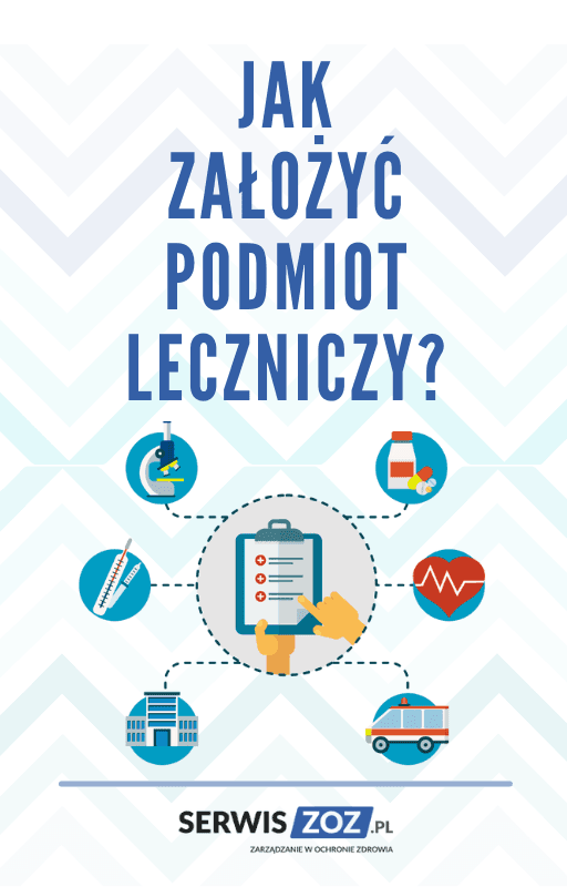 Jak założyć podmiot leczniczy