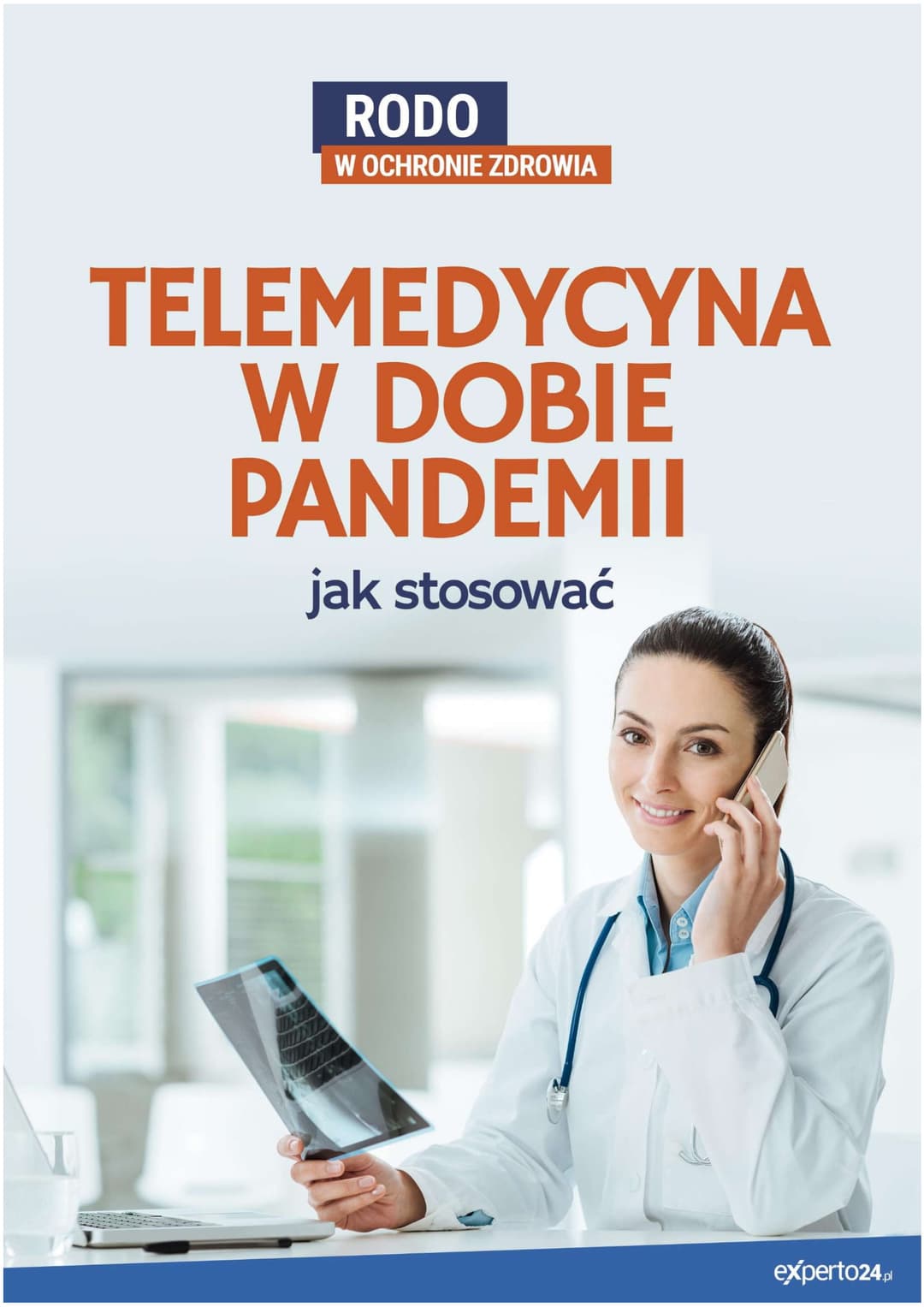 Telemedycyna w dobie pandemii - jak stosować
