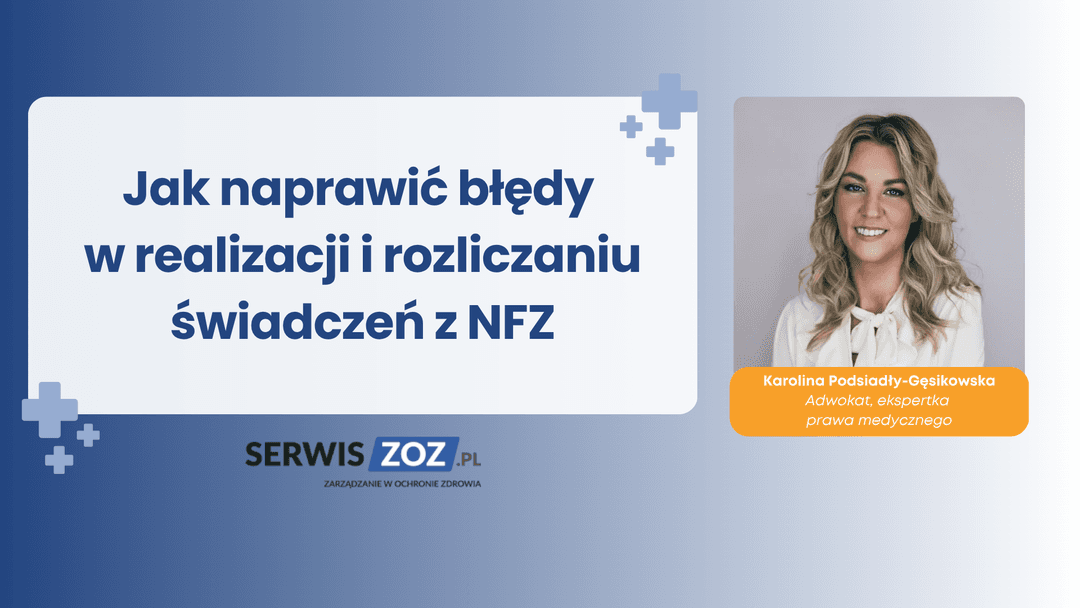 bledy w rozliczaniu swiadczen z NFZ webinar
