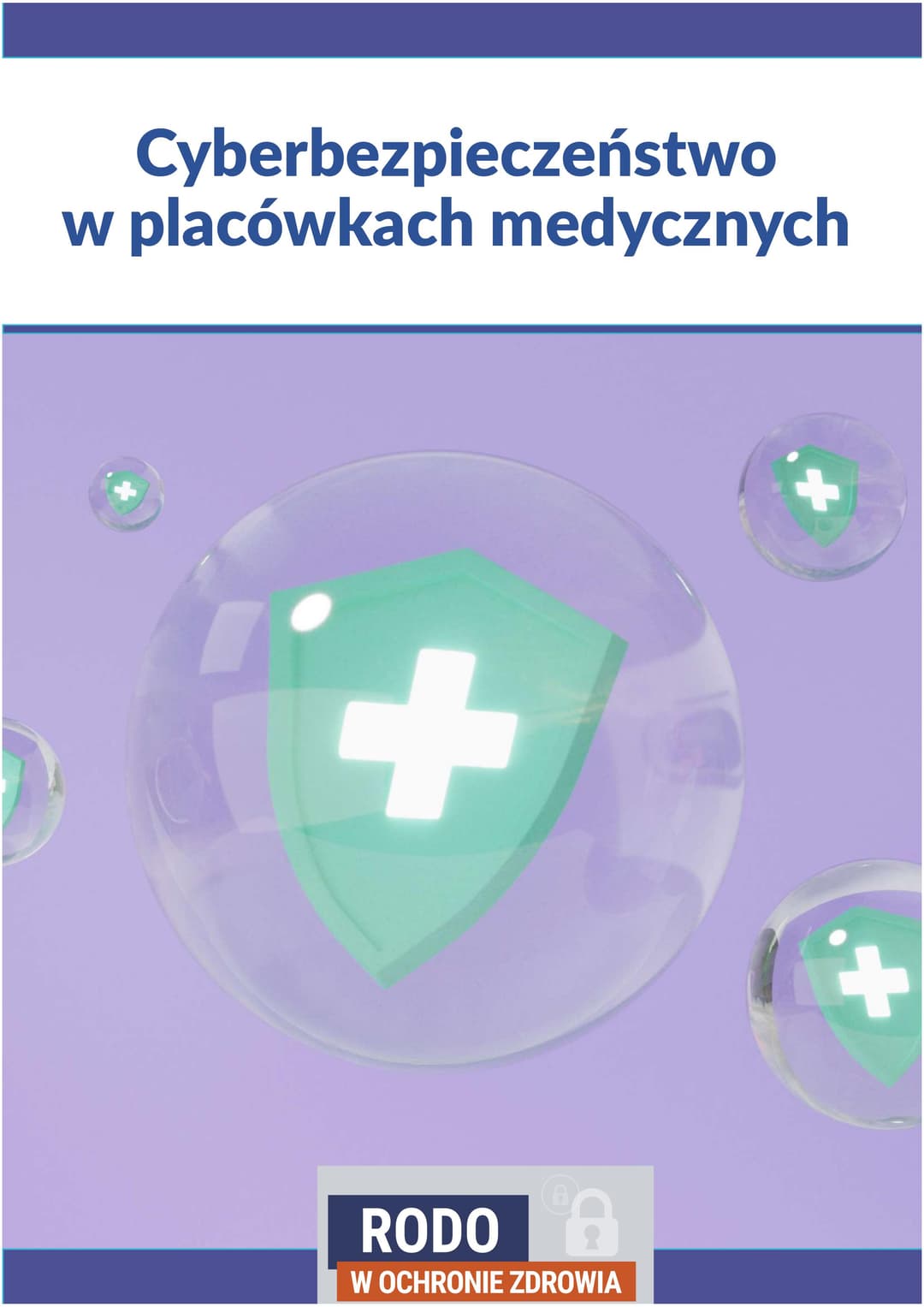 Cyberbezpieczeństwo w placówkach medycznych