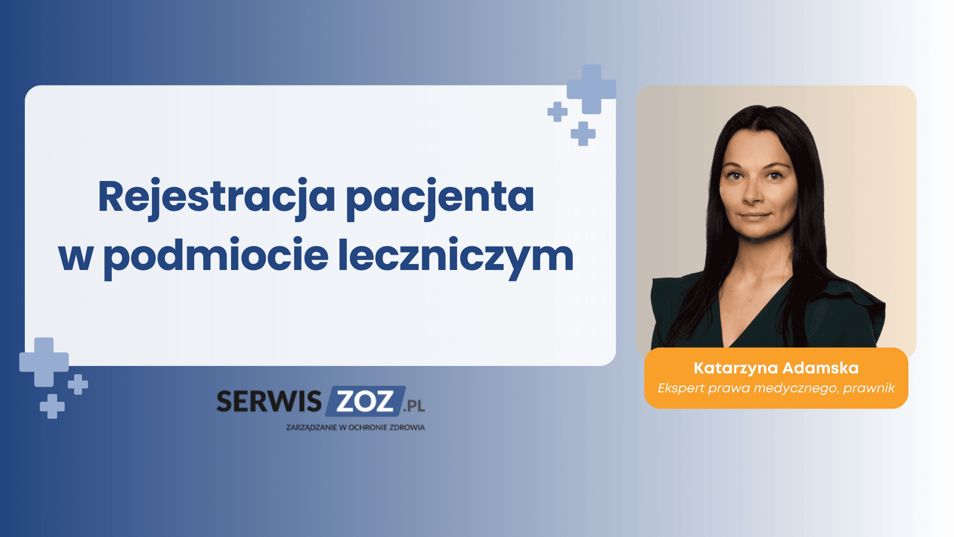 webinar rejestracja pacjenta w podmiocie leczniczym