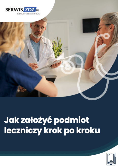 Jak zalozyc placowke medyczna krok po kroku_ebook
