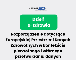 Rozporządzenie dotyczące Europejskiej Przestrzeni Danych Zdrowotnych