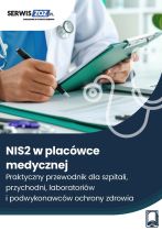 NIS2 w placówce medycznej. Praktyczny przewodnik dla szpitali, przychodni, laboratoriów i podwykonawców ochrony zdrowia