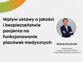 Transmisja webinaru: Wpływ ustawy o jakości w opiece zdrowotnej i bezpieczeństwie pacjenta na funkcjonowanie placówek medycznych