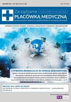 Numer specjalny „Zarządzania Placówką Medyczną”: Cyfrowa rewolucja w opiece zdrowotnej