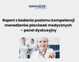 Raport z badania poziomu kompetencji menedżerów placówek medycznych – panel dyskusyjny
