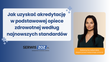 Jak uzyskać akredytację w podstawowej opiece zdrowotnej