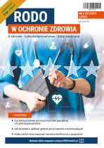 RODO w Ochronie Zdrowia, nr 82 Lipiec 2025 r.