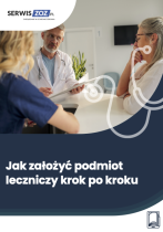 Jak założyć podmiot leczniczy krok po kroku
