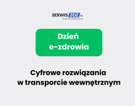 Transmisja z Dnia E-Zdrowia: Cyfrowe rozwiązania w transporcie wewnętrznym
