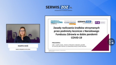Marta Woś: Zasady rozliczania środków otrzymanych przez podmioty lecznicze z NFZ w dobie pandemii COVID-19