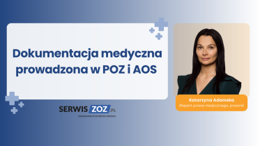 webinar dokumentacja medyczna w poz i aos