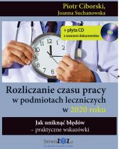 Polecamy książkę pt. „Rozliczanie czasu pracy w podmiotach leczniczych w 2020 roku”