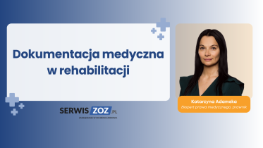 dokumentacja medyczna w rehabilitacji webinar