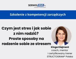 Szkolenie z kompetencji zarządczych: Czym jest stres i jak sobie z nim radzić? Proste sposoby na radzenie sobie ze stresem