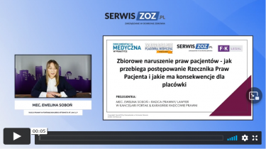 Ewelina Soboń: Podmiot leczniczy a Rzecznik Praw Pacjenta – praktyki naruszające zbiorowe prawa pacjentów