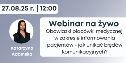 Obowiązki placówki medycznej w zakresie informowania pacjentów 