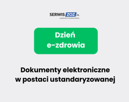 Transmisja z Dnia E-Zdrowia: Dokumenty elektroniczne w postaci ustandaryzowanej