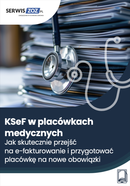 KSeF w placówkach medycznych. Jak skutecznie przejść na e-fakturowanie i przygotować placówkę na nowe obowiązki