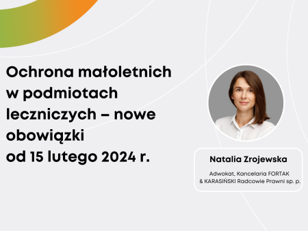 Ochrona małoletnich w podmiotach leczniczych – nowe obowiązki od 15 lutego 2024 r.