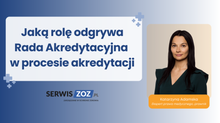 Rola Rady Akredytacyjnej w procesie akredytacji