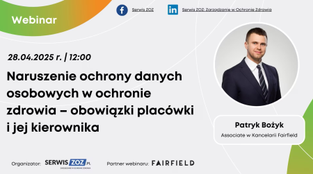 Transmisja webinaru: Naruszenie zasad ochrony danych osobowych w placówce medycznej
