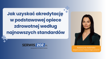 Jak uzyskać akredytację w podstawowej opiece zdrowotnej 