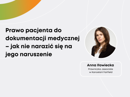 Prawo pacjenta do dokumentacji medycznej – jak nie narazić się na jego naruszenie